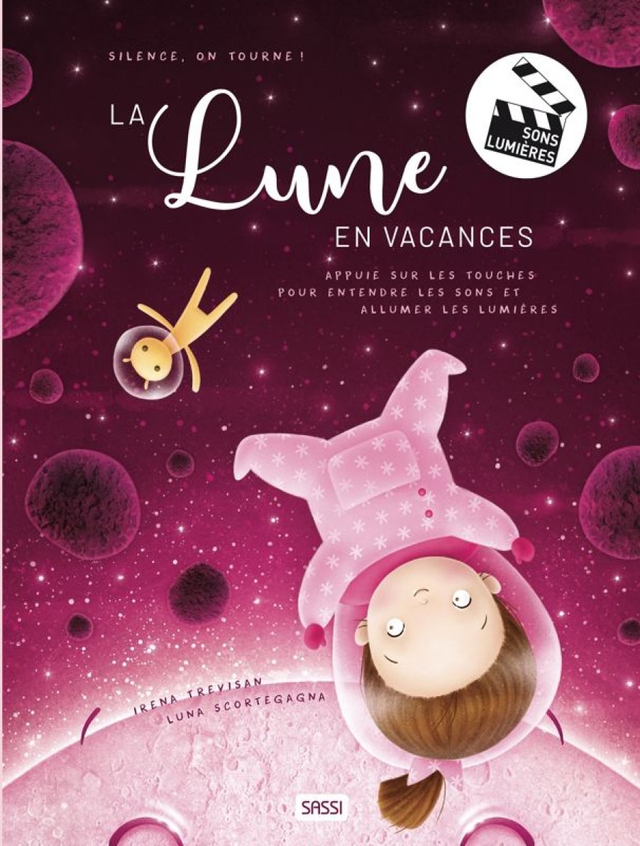 Sassi Junior Libro De Luz Y Sonido - La Luna De Vacaciones - Sassi Junior | Libros